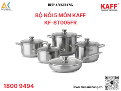 Bộ 5 Nồi Chảo Inox KAFF KF - ST005FR - Inox 304